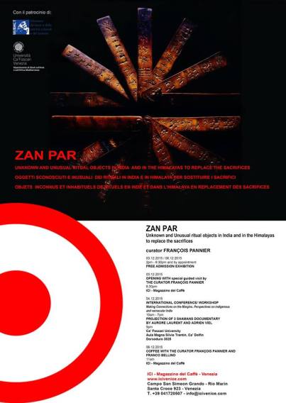 ZAN PAR – Unknown elements of rituals in India and in the Himalayas to replace the sacrifices – Exhibition -03.12.2015 – 06.12.2015