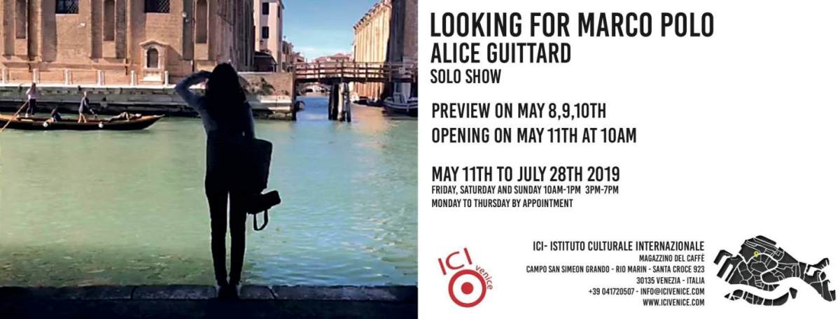 LOOKING FOR MARCO POLO solo show Alice GUITTARD