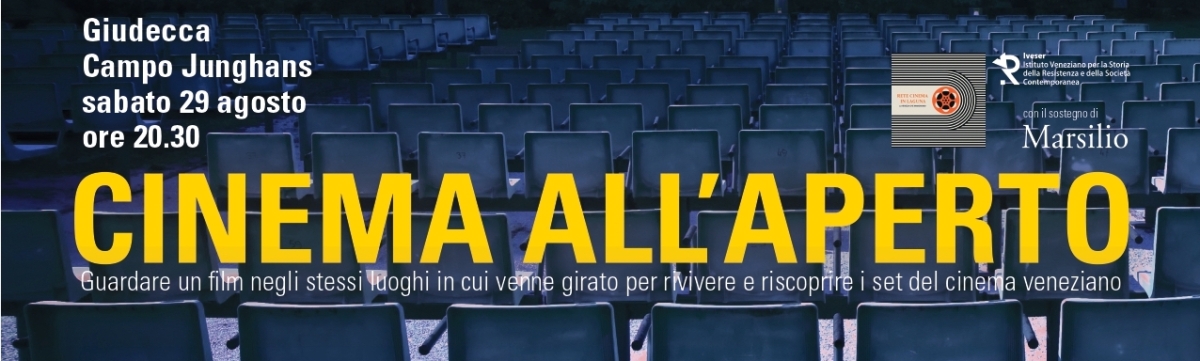CINEMA ALL’APPERTO Venice – 29.08.2020 – 20.30